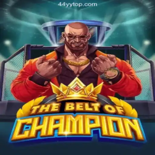TheBeltOfChampion: A Thrilling New Adventure in the Gaming World